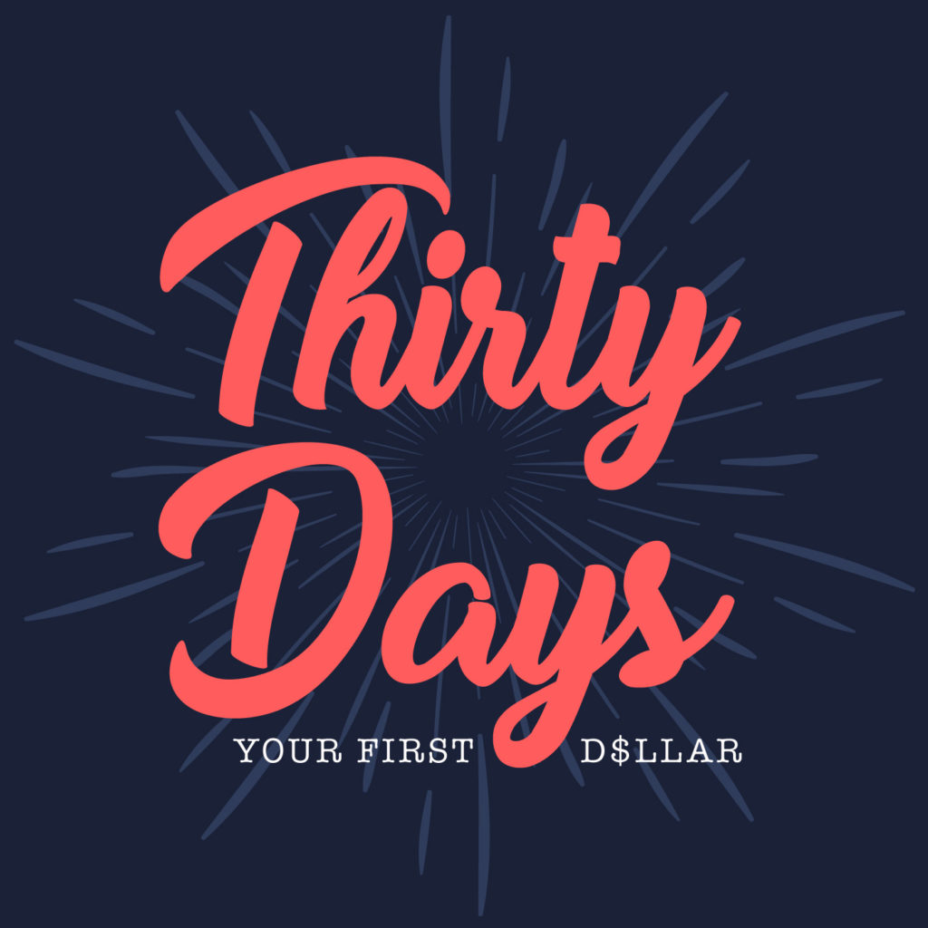 John Reese – Thirty Days Your First Dollar Episode #1